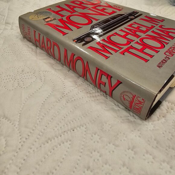 Hard Money By Michael M. Thomas Hardcover First Edition 1985 - Picture 8 of 11